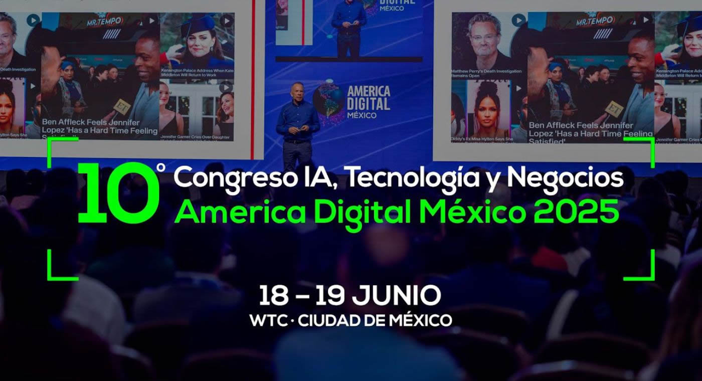 10° CONGRESO AMERICA DIGITAL - México - 18 - 19 Jun 2025